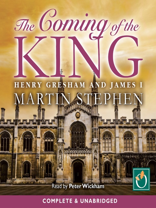 Title details for The Coming of the King by Martin Stephen - Available